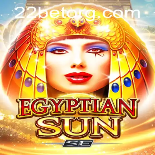 Exploring the Exciting World of EgyptianSunSE at 22BET