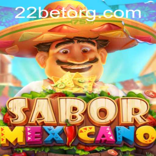 SaborMexicano: An Exciting New Addition with 22BET