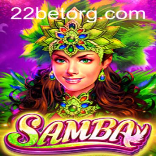 Exploring the Vibrant World of Samba: An Exciting Game on 22BET